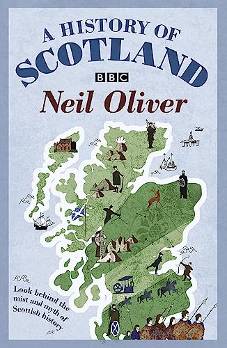 Neil Oliver - A History Of Scotland - Paperback image 1