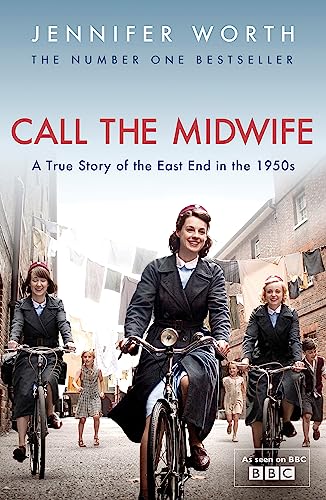 Jennifer SRN SCM Wor - Call The Midwife : A True Story Of The East End image 1