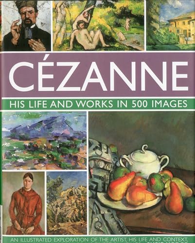 Susie Hodge - Cezanne: His Life and Works in 500 Images - Hardback image 1