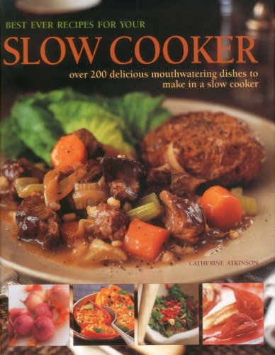 Catherine Atkinson - Best Ever Recipes for Your Slow Cooker - Hardback image 1