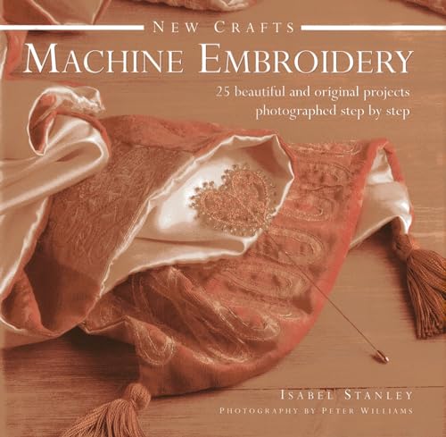 Isabel Stanley - New Crafts: Machine Embroidery - Hardback image 1
