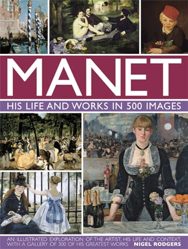 Nigel Rodgers - Manet: His Life and Work in 500 Images - Hardback image 1