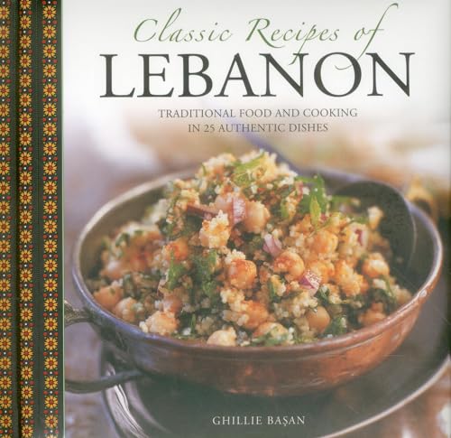 Ghillie Basan - Classic Recipes of Lebanon - Hardback image 1