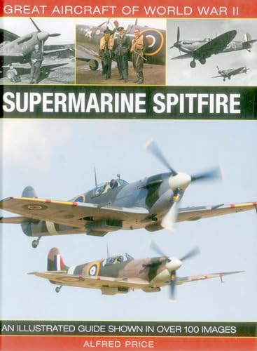 Price Dr Alfred - Great Aircraft of World War Ii: Supermarine Spitfire image 1