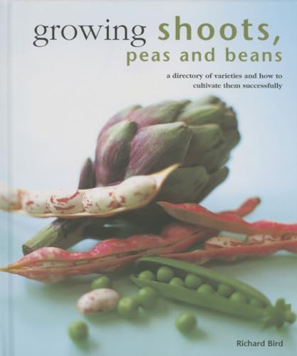 Richard Bird - Growing Shoots, Peas and Beans : A Directory of Varieti image 1