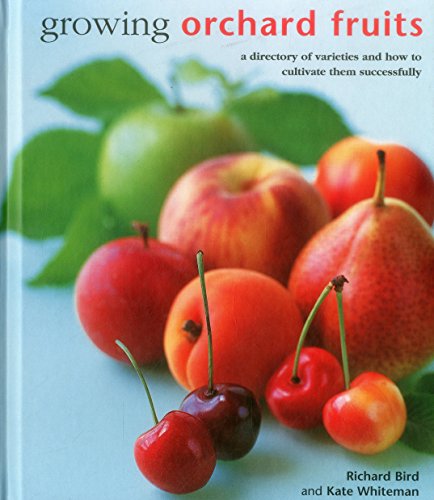 Kate Whiteman - Growing Orchard Fruits : A Directory of Varieties and image 1
