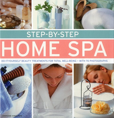 Stephanie Donaldson - Step By Step Home Spa - Hardback image 1