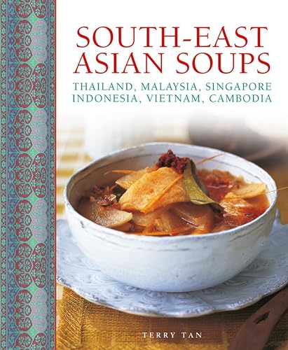 Terry Tan - South - East Asian Soups - Hardback image 1
