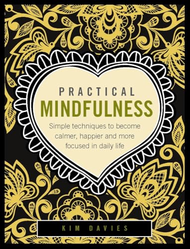 Kim Davies - Practical Mindfulness - Hardback image 1
