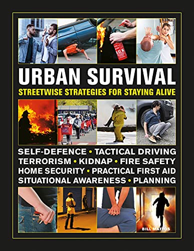 Bill Mattos - Urban Survival Handbook : Streetwise strategies for surv image 1