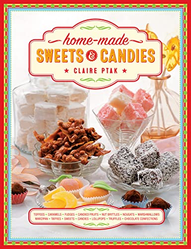 Claire Ptak - Home-made Sweets & Candies : 150 traditional treats to m image 1