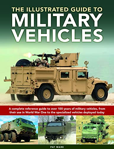 Pat Ware - Military Vehicles , The World Encyclopedia of : A complete image 1