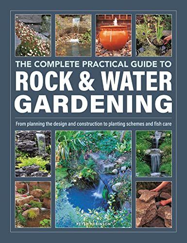 Peter Robinson - Rock & Water Gardening, The Complete Practical Guide image 1