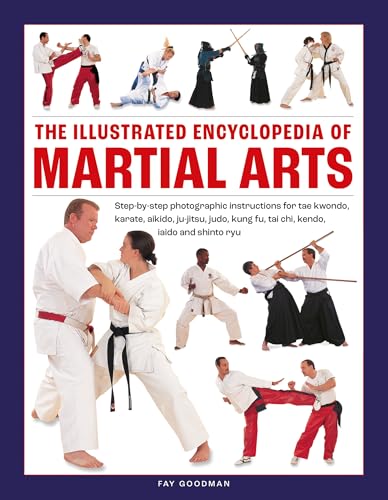 Fay Goodman - Martial Arts, The Illustrated Encyclopedia of : Step-by- image 1