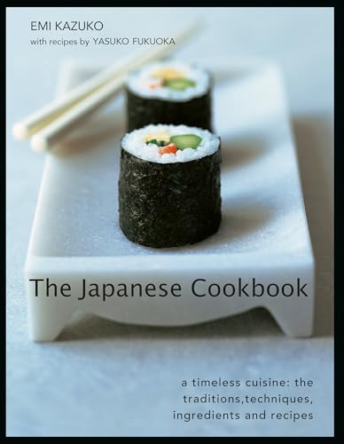 Emi Kazuko - Japanese Cookbook : A timeless cuisine: the traditions, t image 1