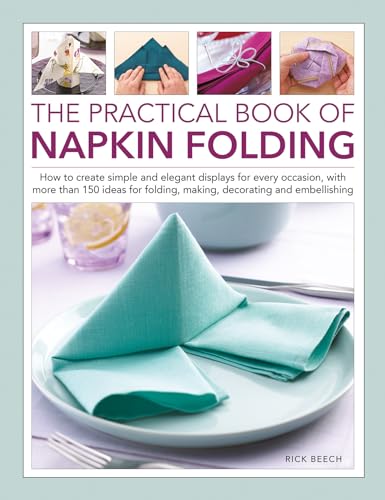 Rick Beech - Napkin Folding, The Practical Book of : How to create sim image 1