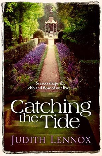 Judith Lennox - Catching the Tide : A stunning epic novel of secrets, image 1