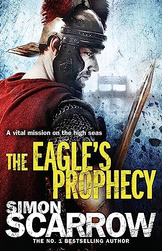 Simon Scarrow - Eagle's Prophecy (Eagles of the Empire 6) - Paperb image 1