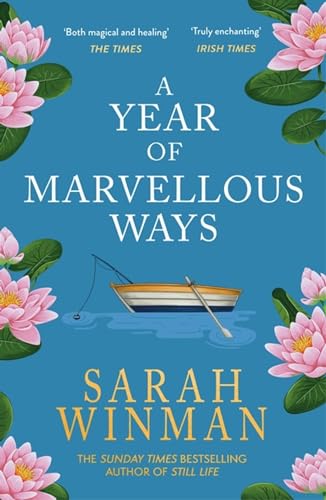Sarah Winman - A Year of Marvellous Ways : The Richard and Judy Bestse image 1