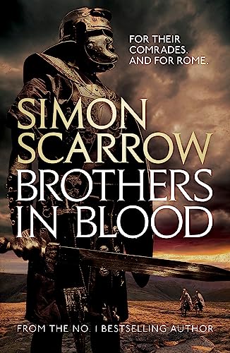 Simon Scarrow - Brothers in Blood (Eagles of the Empire 13) - Hardback image 1