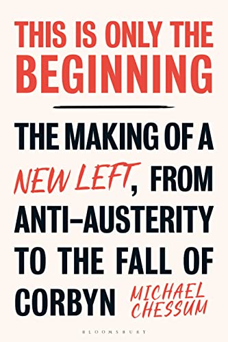 Michael Chessum - This is Only the Beginning : The Making of a New Lef image 1