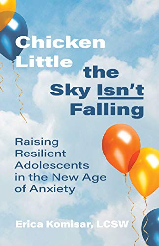 Erica Komisar - Chicken Little the Sky Isn't Falling : Raising Res image 1