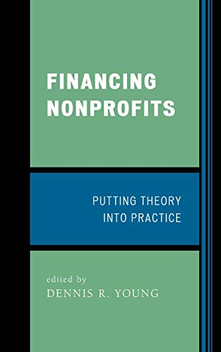 Financing Nonprofits : Putting Theory into Practice