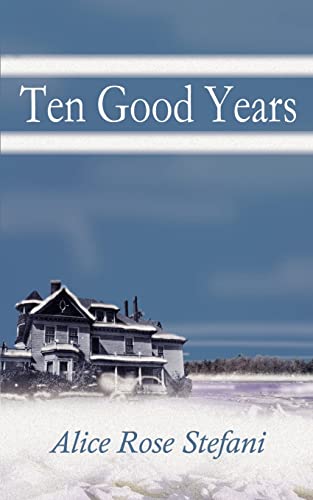 Ten Good Years