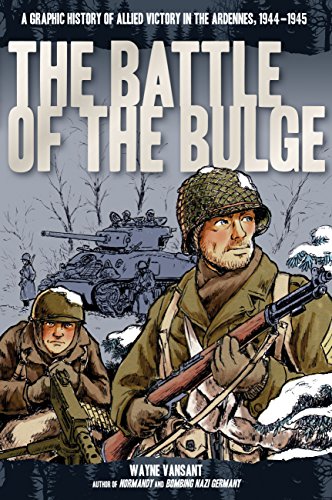 Wayne Vansant - Battle of the Bulge : A Graphic History of Allied Vict image 1