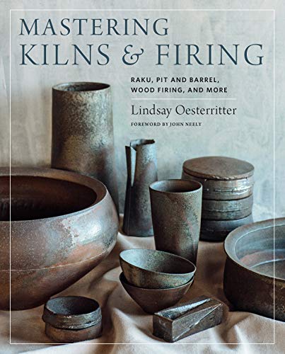 Lindsay Oesterritter - Mastering Kilns and Firing : Raku, Pit and Barr image 1