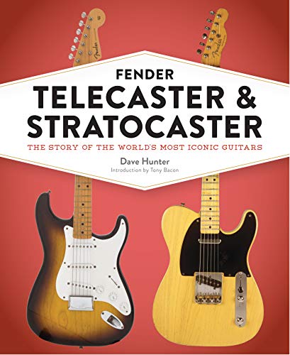 Dave Hunter - Fender Telecaster and Stratocaster : The Story of the Wo image 1