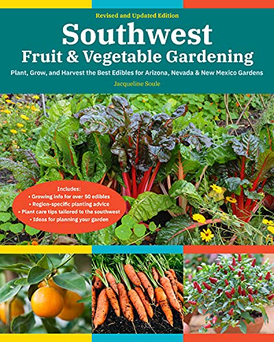 Jacqueline Soule - Southwest Fruit & Vegetable Gardening, 2nd Edition image 1