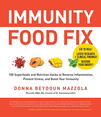 Donna Beydoun Mazzol - Immunity Food Fix : 100 Superfoods and Nutritio image 1