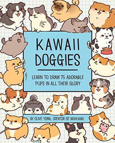 Olive Yong - Kawaii Doggies : Learn to Draw over 100 Adorable Pups in image 1