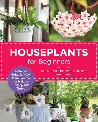 Lisa Eldred Steinkop - Houseplants for Beginners : A Simple Guide for image 1