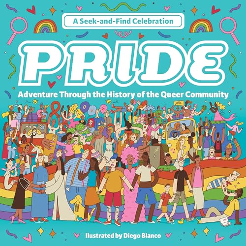 Pride: A Seek-and-Find Celebration : Adventure Through the History of image 1