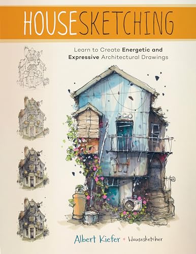 Albert Kiefer - Housesketching : Learn to Create Energetic and Express image 1