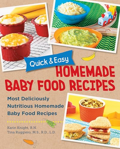 Tina Ruggiero - Quick and Easy Homemade Baby Food Recipes : Most Delic image 1