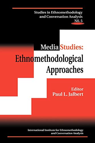 Media Studies : Ethnomethodological Approaches