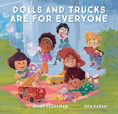 Robb Pearlman - Dolls and Trucks Are for Everyone - Hardback image 1