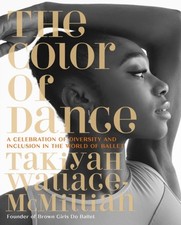 TaKiyah Wallace-McMi - Color of Dance : A Celebration of Diversity and image 1