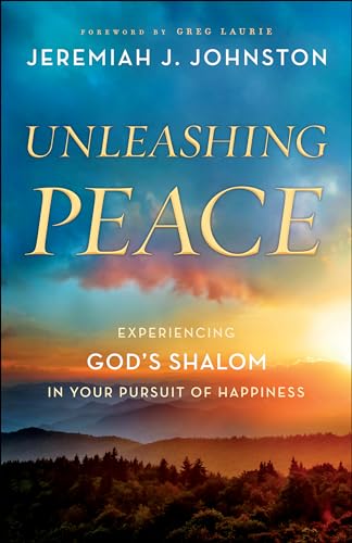 Greg Laurie - Unleashing Peace : Experiencing God's Shalom in Your image 1