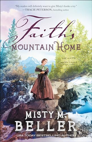 Misty M. Beller - Faith's Mountain Home : 3 - Paperback image 1