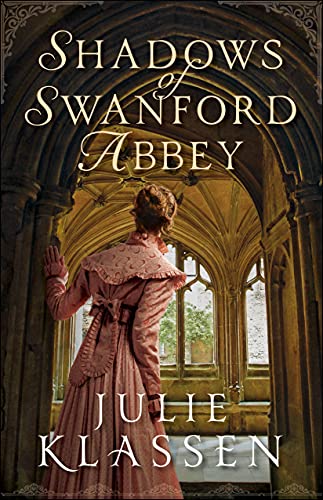 Julie Klassen - Shadows of Swanford Abbey - Hardback image 1
