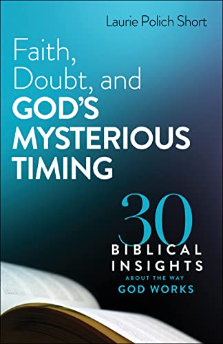 Laurie Polich Short - Faith, Doubt, and God`s Mysterious Timing - 30 B image 1
