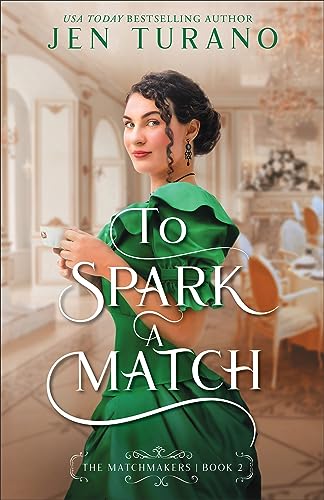 Jen Turano - To Spark a Match - Paperback image 1
