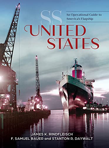 Stanton R. Daywalt - SS United States : An Operational Guide to Americ image 1
