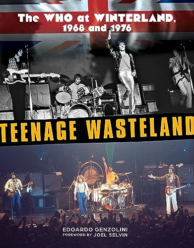 Joel Selvin - Teenage Wasteland : The Who at Winterland, 1968 and 1976 image 1