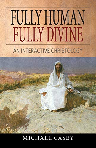 Fully Human, Fully Divine: An Interactive Christology