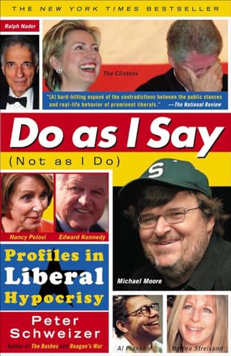 Peter Schweizer - Do As I Say (Not As I Do) - Paperback image 1